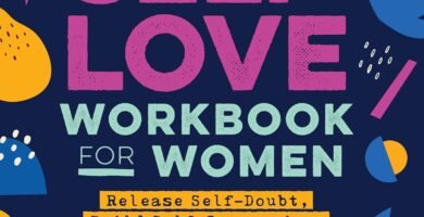 Empower Yourself: A Review of the Self-Love Workbook for Women