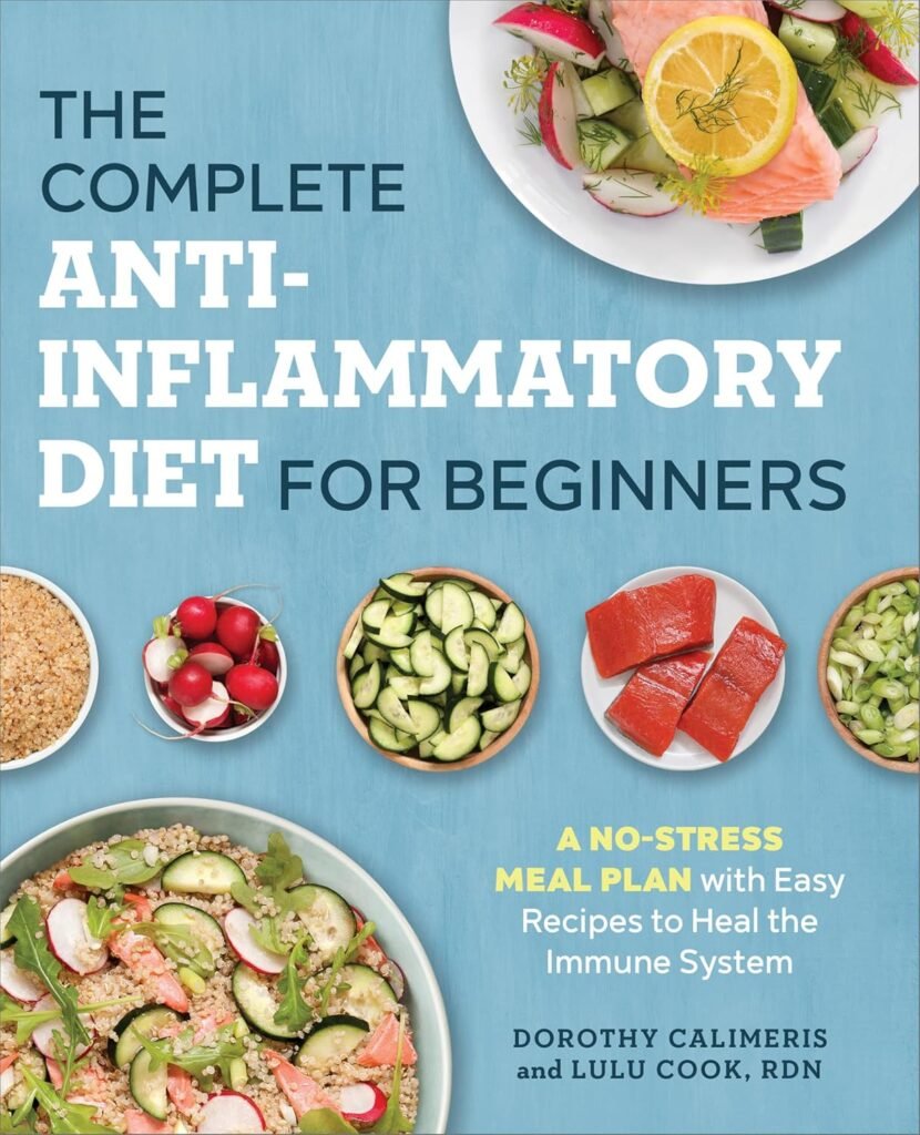 Heal Your Body: A Beginner's Guide to the Anti-Inflammatory Diet