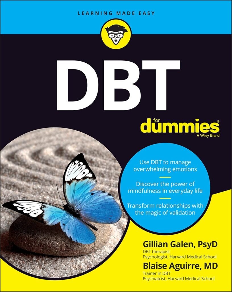Mastering DBT: Your Essential Guide to Dialectical Behavior Therapy