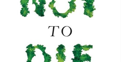 Transform Your Health: A Review of 'How Not to Die'