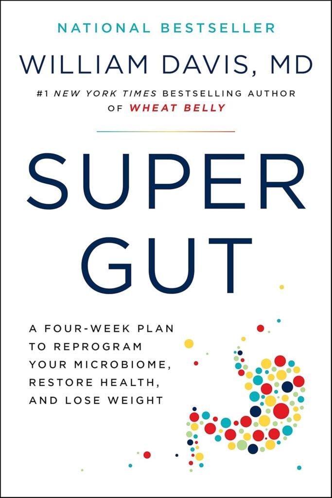 Transform Your Health: A Review of 'Super Gut' and Its 4-Week Plan