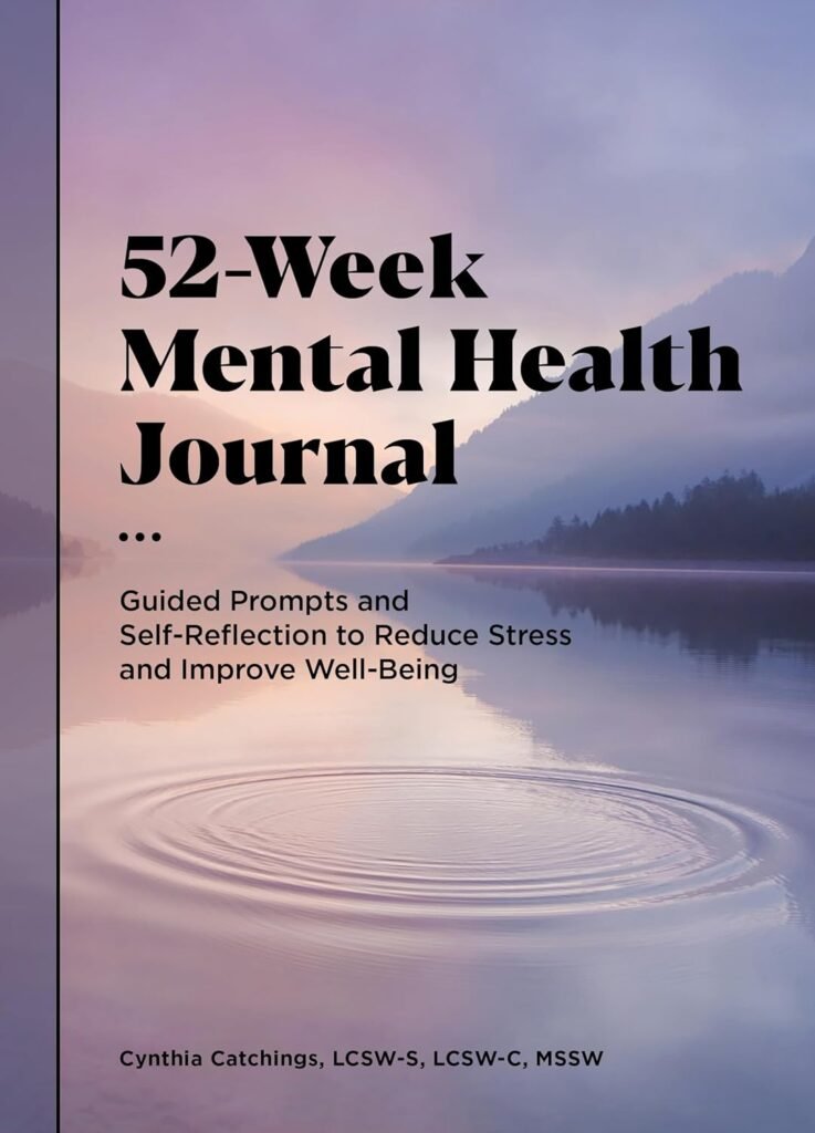 Transform Your Mind: A Review of the 52-Week Mental Health Journal