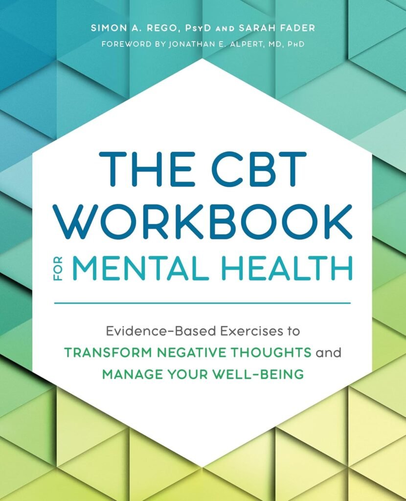 Transform Your Mind: A Review of The CBT Workbook for Mental Health