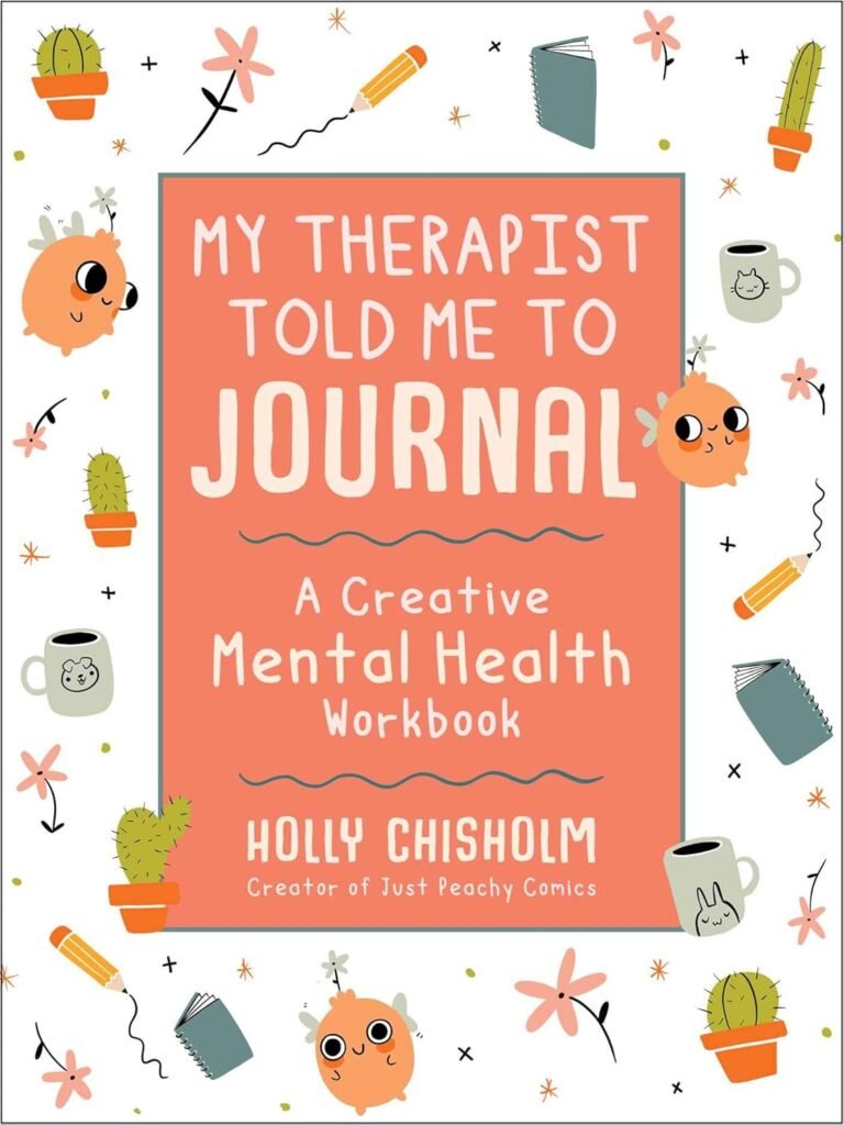 Unlock Your Mind: A Review of 'My Therapist Told Me to Journal' Workbook